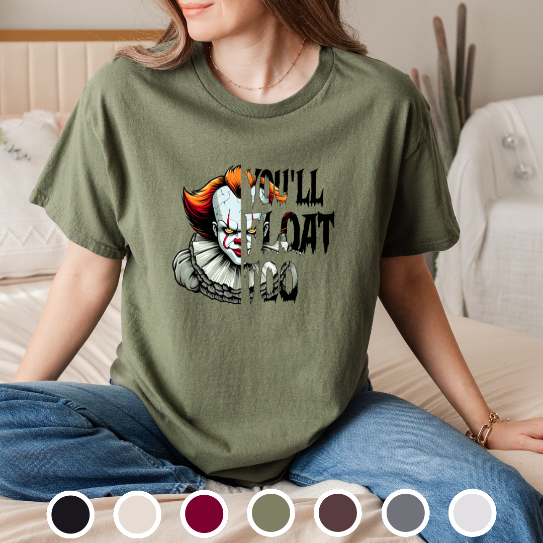 You'll Float Too - Tee