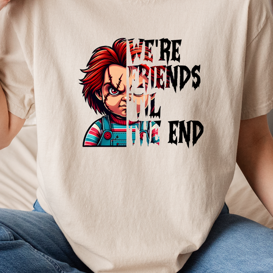 We're Friends Til The End - Tee