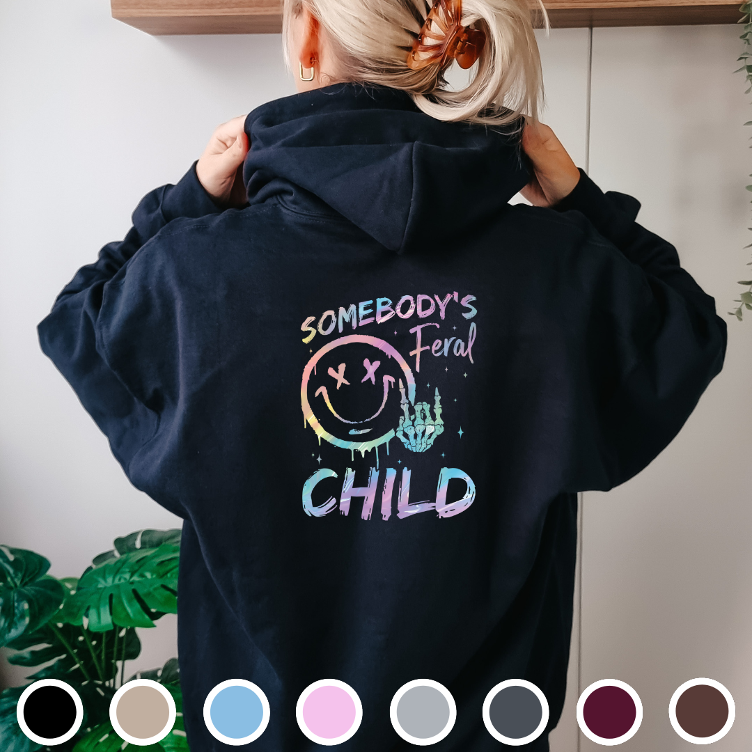 Somebody's Feral Child - Hoodie