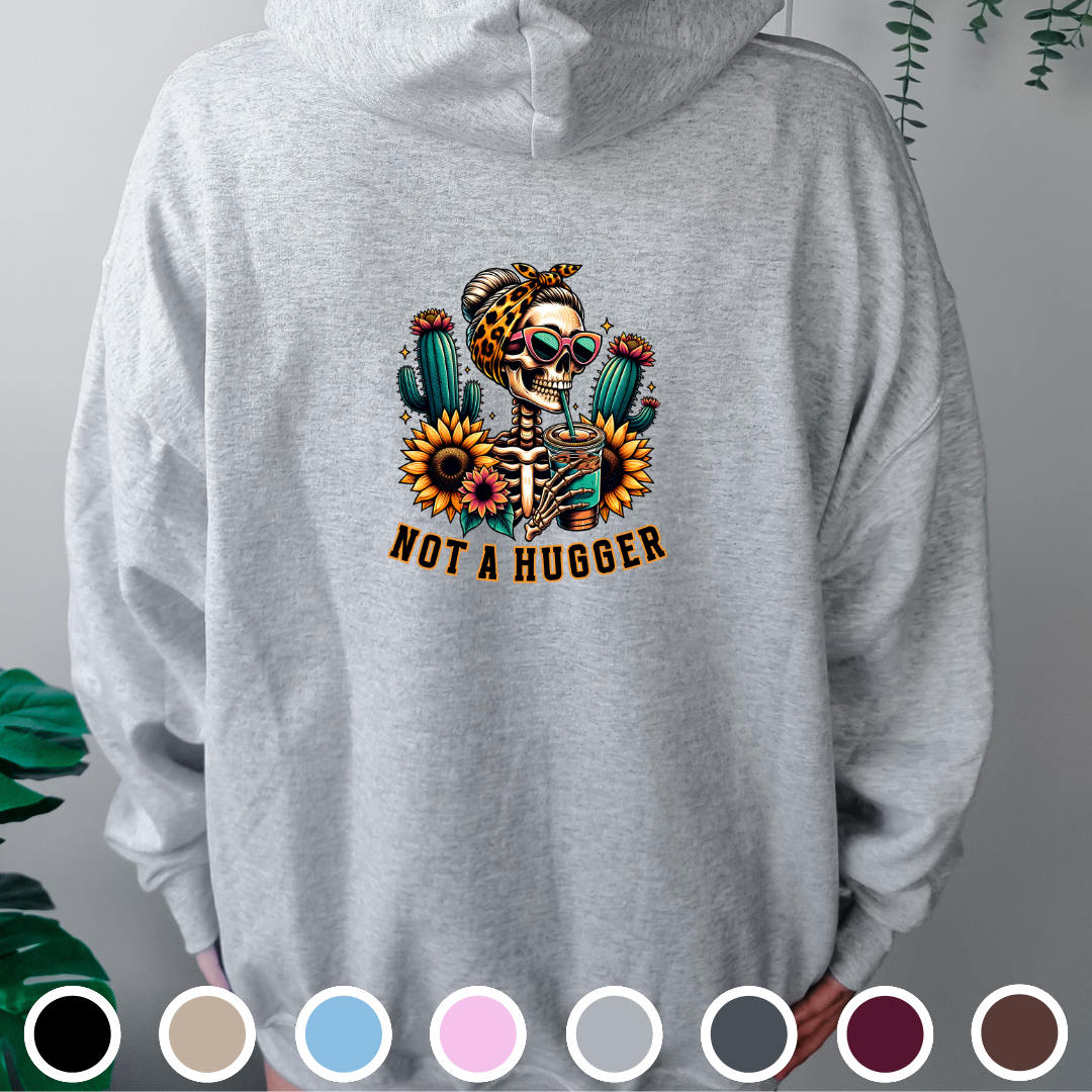 Not A Hugger - Hoodie