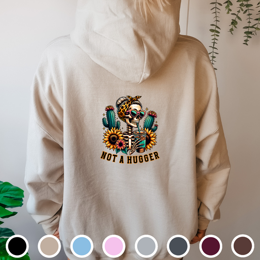 Not A Hugger - Hoodie