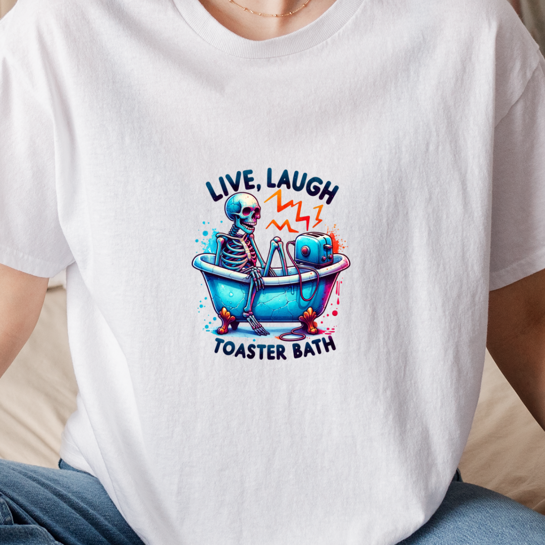 Live Laugh Toaster Bath - Tee