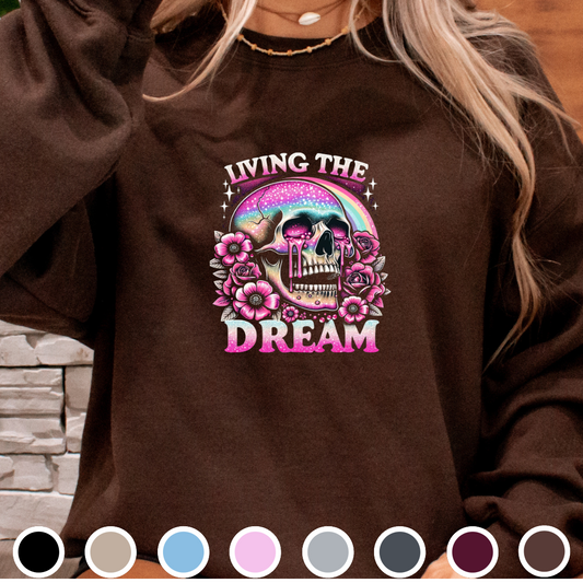 Living The Dream - Sweatshirt